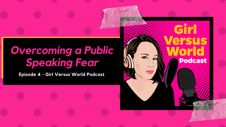 Podcast Episode 4: Overcoming a Public Speaking Fear